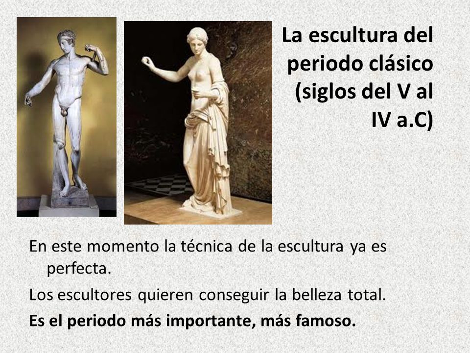 La escultura del periodo clásico (siglos del V al IV a.C)
