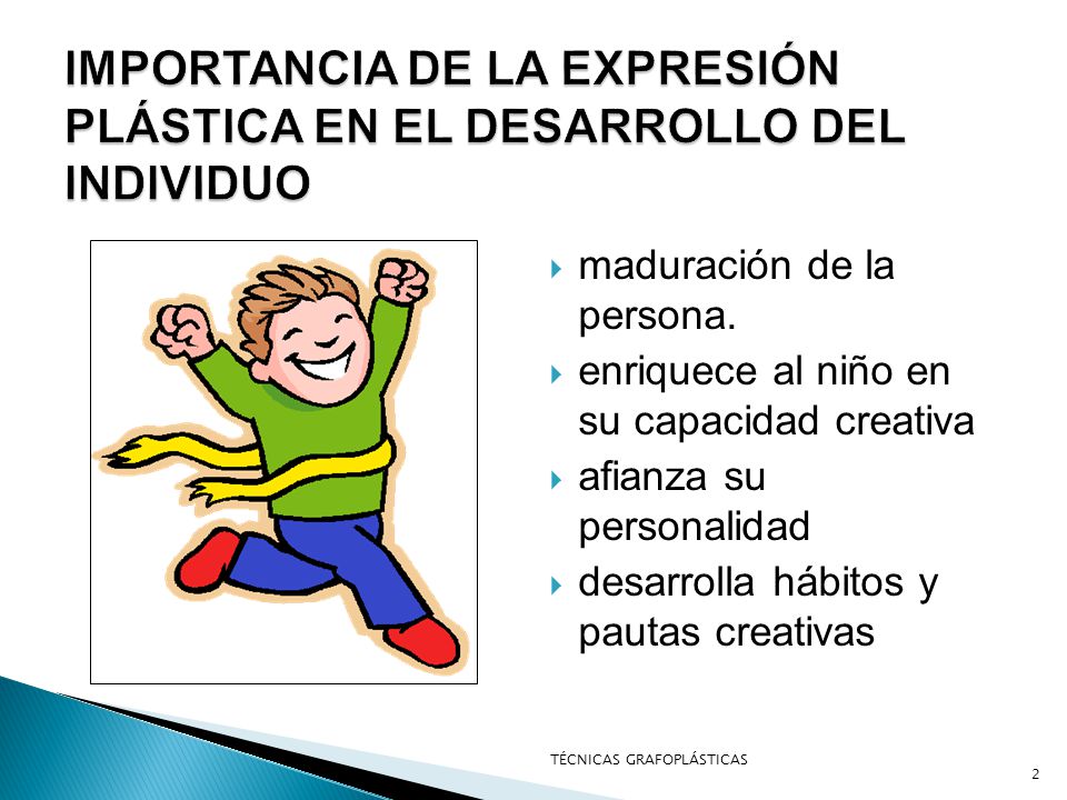 IMPORTANCIA DE LA EXPRESIÓN PLÁSTICA EN EL DESARROLLO DEL INDIVIDUO