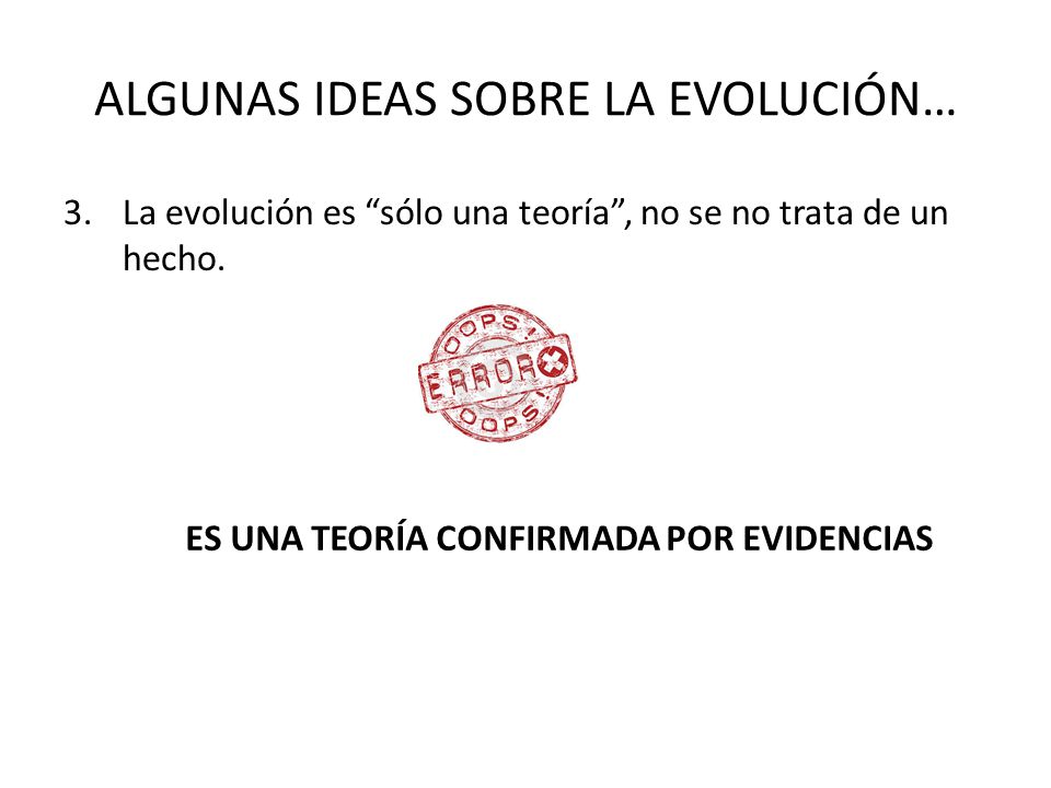 ALGUNAS IDEAS SOBRE LA EVOLUCIÓN…