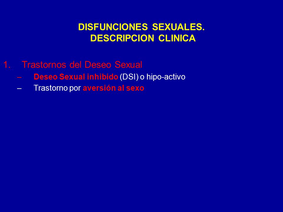 DISFUNCIONES SEXUALES. DESCRIPCION CLINICA