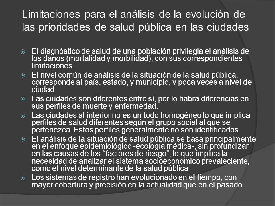 Limitaciones para el análisis de la evolución de las prioridades de salud pública en las ciudades