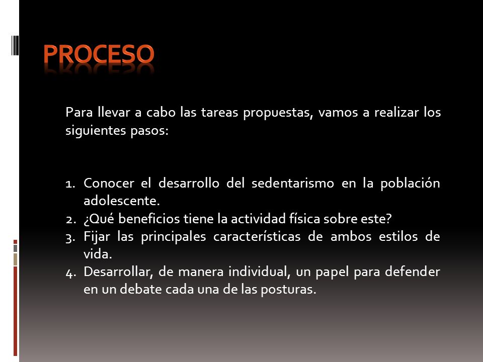 proceso Para llevar a cabo las tareas propuestas, vamos a realizar los siguientes pasos: