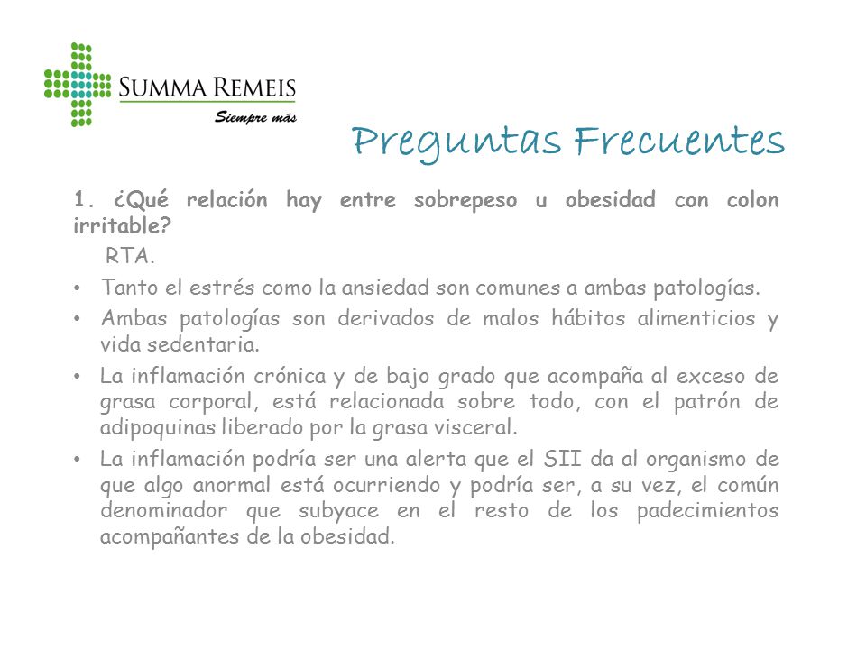 Preguntas Frecuentes 1. ¿Qué relación hay entre sobrepeso u obesidad con colon irritable RTA.