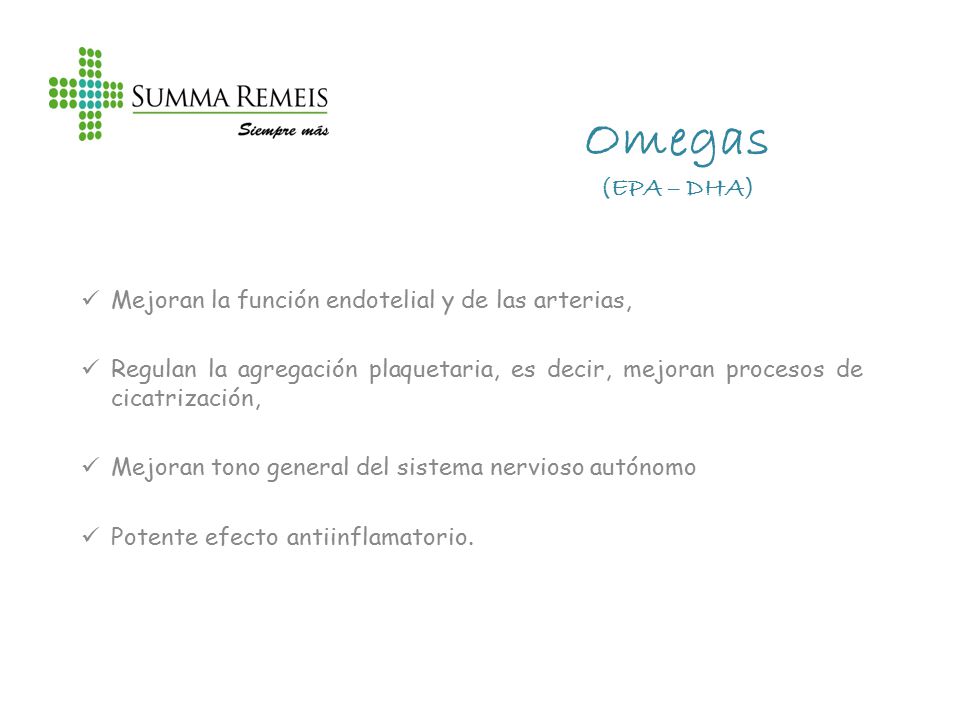 Omegas (EPA – DHA) Mejoran la función endotelial y de las arterias,