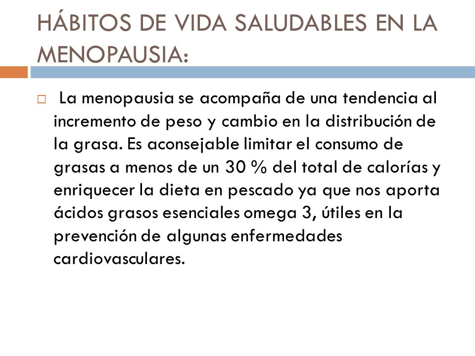 HÁBITOS DE VIDA SALUDABLES EN LA MENOPAUSIA: