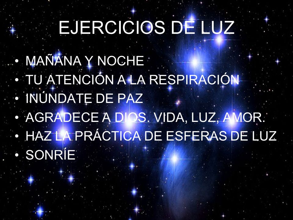 EJERCICIOS DE LUZ MAÑANA Y NOCHE TU ATENCIÓN A LA RESPIRACIÓN