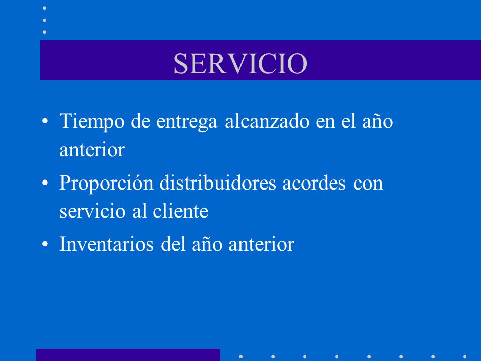 SERVICIO Tiempo de entrega alcanzado en el año anterior