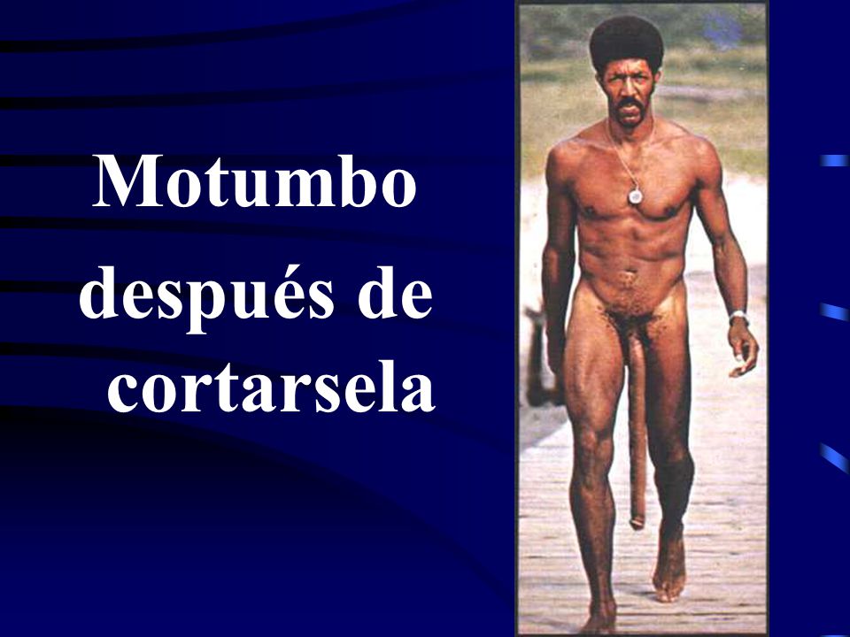 Motumbo después de cortarsela