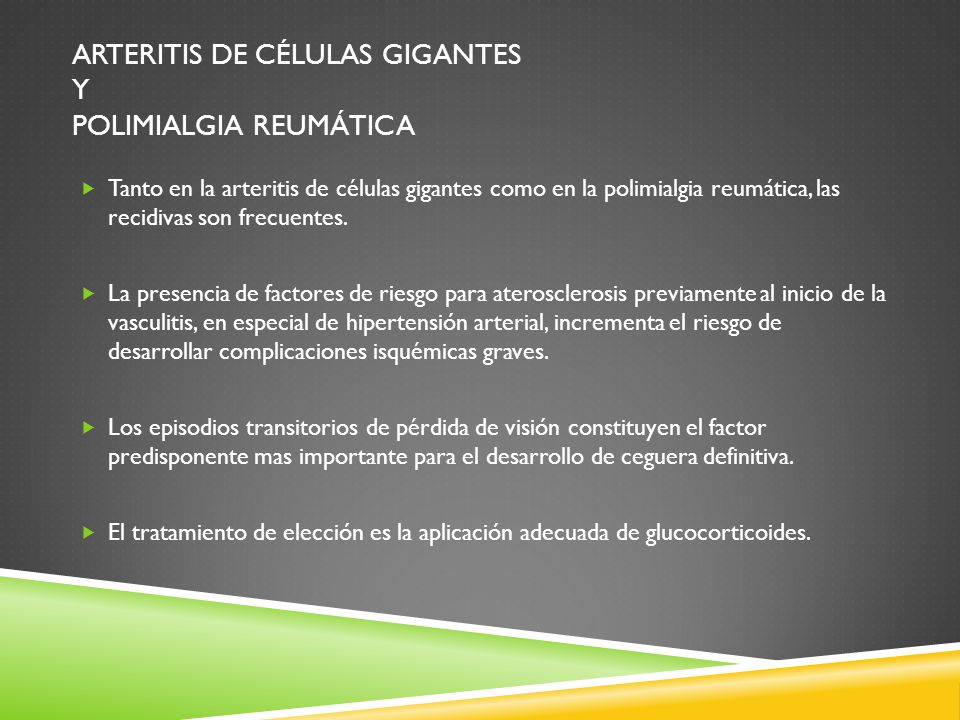 ARTERITIS DE CÉLULAS GIGANTES Y POLIMIALGIA REUMÁTICA