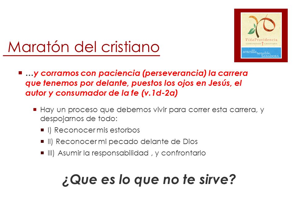 Maratón del cristiano ¿Que es lo que no te sirve