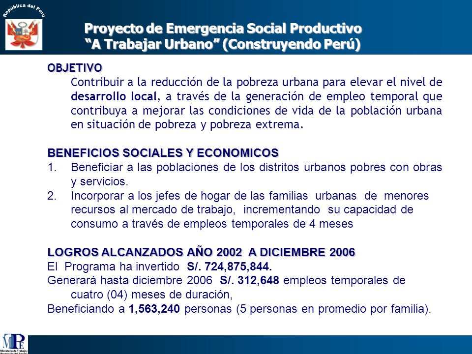 Proyecto de Emergencia Social Productivo A Trabajar Urbano (Construyendo Perú)
