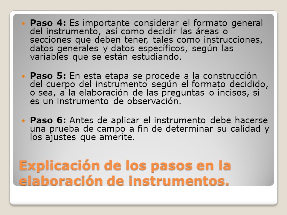 Explicación de los pasos en la elaboración de instrumentos.