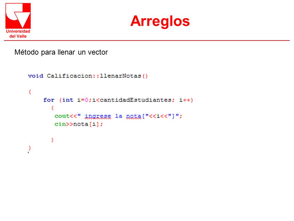 Arreglos Método para llenar un vector 08/20/12