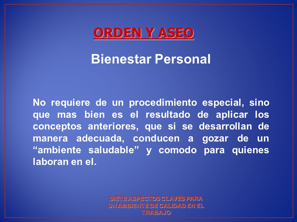 SIETE ASPECTOS CLAVES PARA UN AMBIENTE DE CALIDAD EN EL TRABAJO