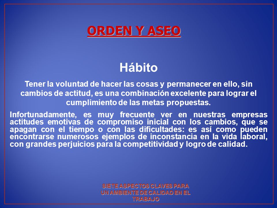 SIETE ASPECTOS CLAVES PARA UN AMBIENTE DE CALIDAD EN EL TRABAJO