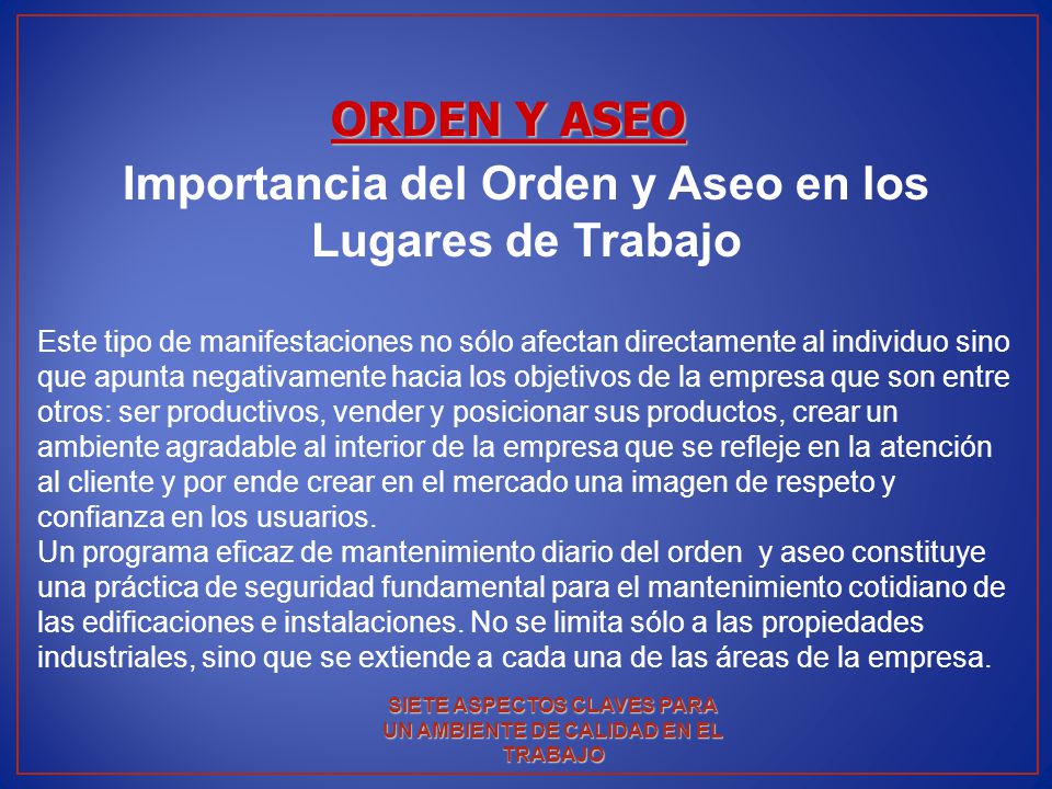 Importancia del Orden y Aseo en los Lugares de Trabajo