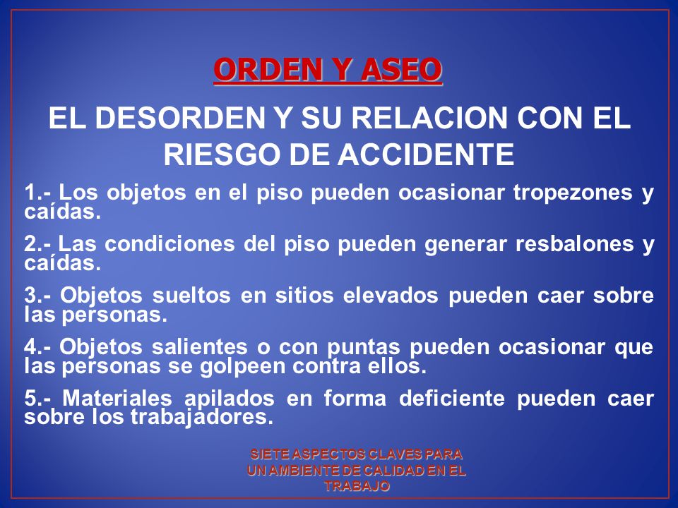 EL DESORDEN Y SU RELACION CON EL RIESGO DE ACCIDENTE
