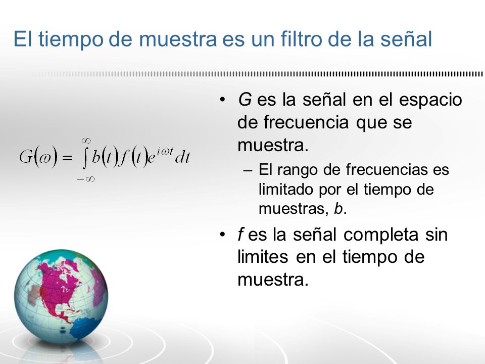 El tiempo de muestra es un filtro de la señal