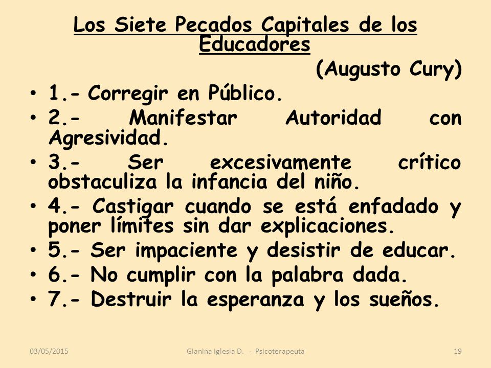 Los Siete Pecados Capitales de los Educadores (Augusto Cury)