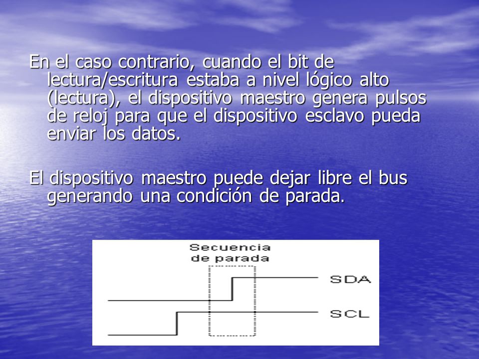 En el caso contrario, cuando el bit de lectura/escritura estaba a nivel lógico alto (lectura), el dispositivo maestro genera pulsos de reloj para que el dispositivo esclavo pueda enviar los datos.
