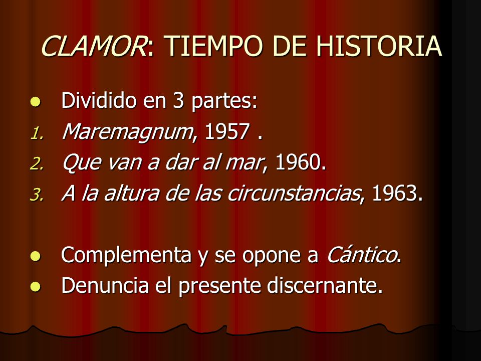 CLAMOR: TIEMPO DE HISTORIA