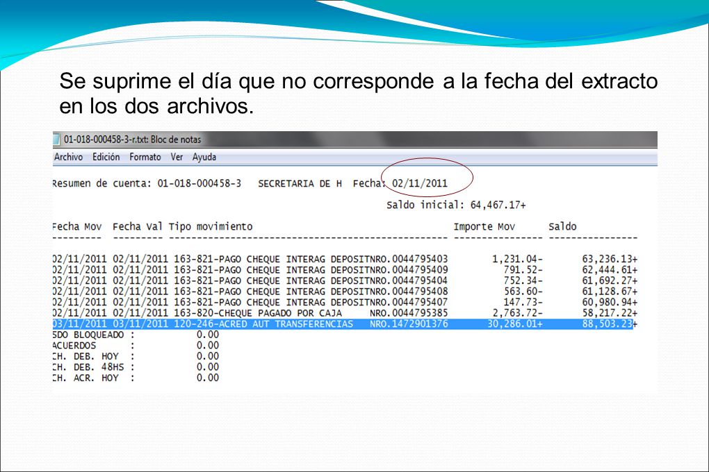 Se suprime el día que no corresponde a la fecha del extracto