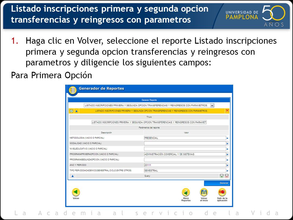 Listado inscripciones primera y segunda opcion transferencias y reingresos con parametros