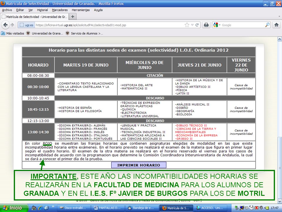 IMPORTANTE, ESTE AÑO LAS INCOMPATIBILIDADES HORARIAS SE REALIZARÁN EN LA FACULTAD DE MEDICINA PARA LOS ALUMNOS DE GRANADA Y EN EL I.E.S.