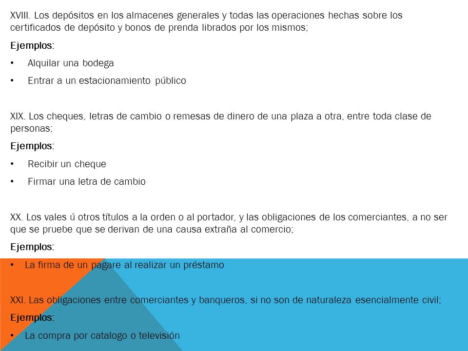 XVIII. Los depósitos en los almacenes generales y todas las operaciones hechas sobre los certificados de depósito y bonos de prenda librados por los mismos;