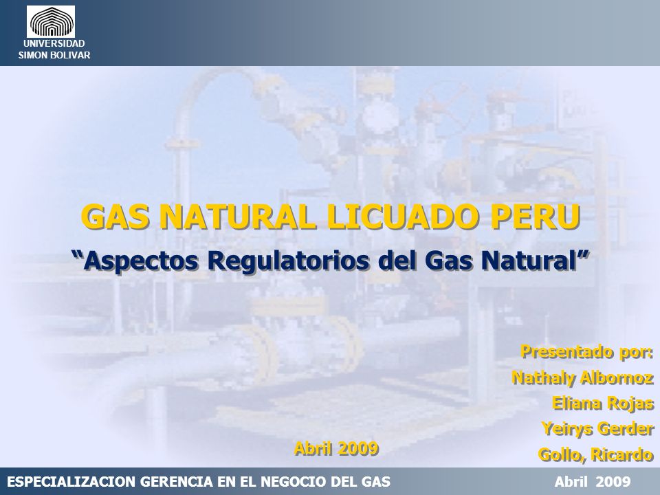 GAS NATURAL LICUADO PERU Aspectos Regulatorios del Gas Natural