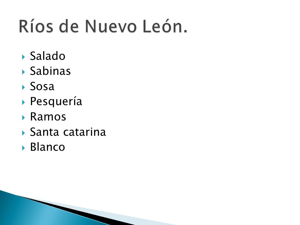 Ríos de Nuevo León. Salado Sabinas Sosa Pesquería Ramos Santa catarina