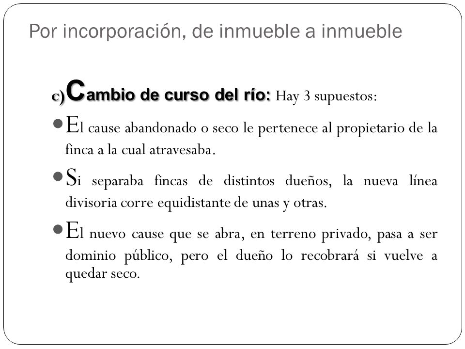 Por incorporación, de inmueble a inmueble