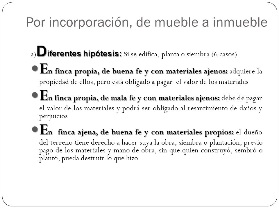 Por incorporación, de mueble a inmueble