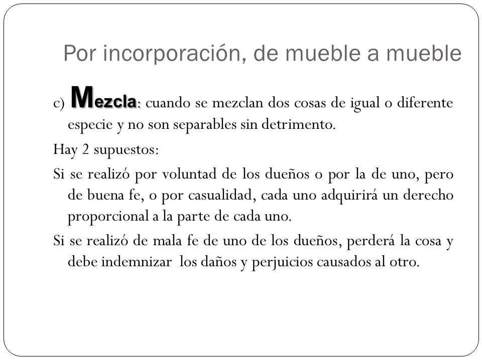 Por incorporación, de mueble a mueble