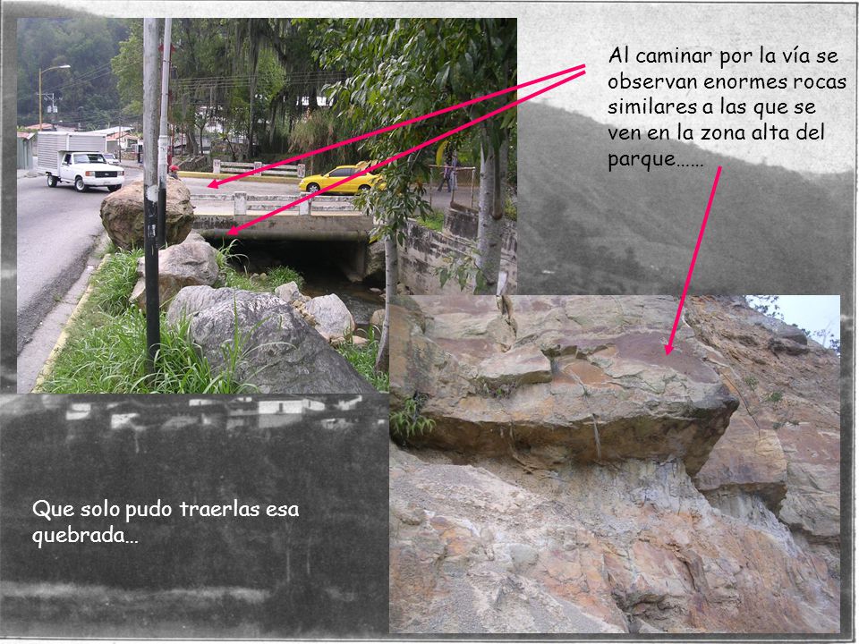 Al caminar por la vía se observan enormes rocas similares a las que se ven en la zona alta del parque……