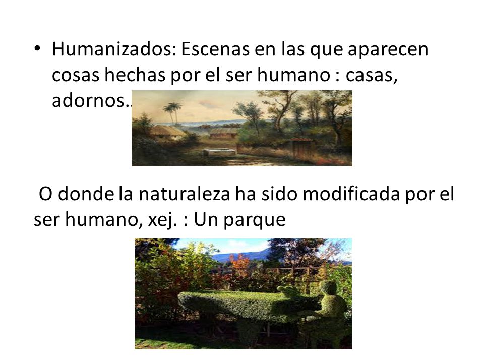 Humanizados: Escenas en las que aparecen cosas hechas por el ser humano : casas, adornos…