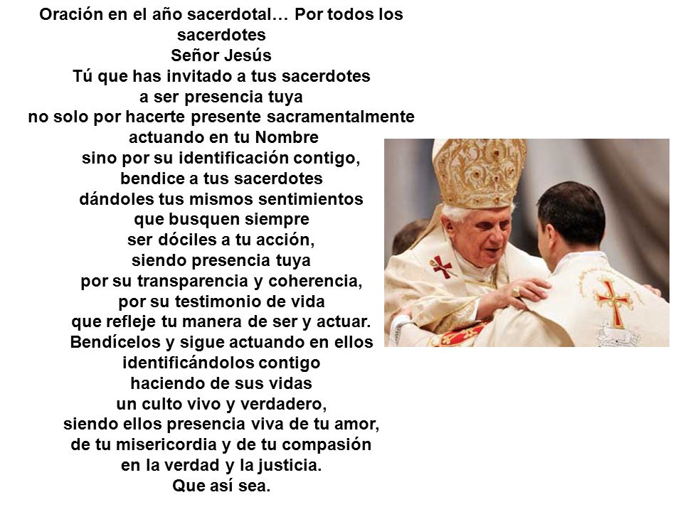 Oración en el año sacerdotal… Por todos los sacerdotes Señor Jesús