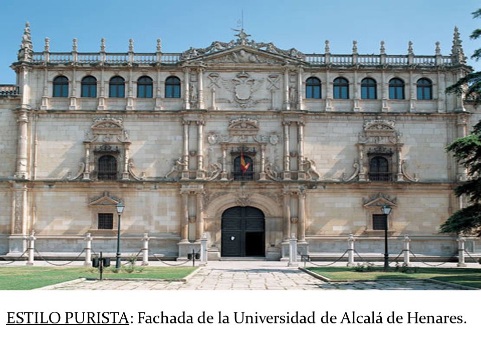 ESTILO PURISTA: Fachada de la Universidad de Alcalá de Henares.