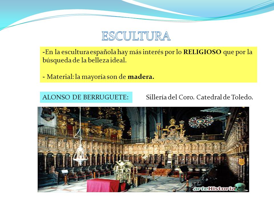 ESCULTURA En la escultura española hay más interés por lo RELIGIOSO que por la. búsqueda de la belleza ideal.