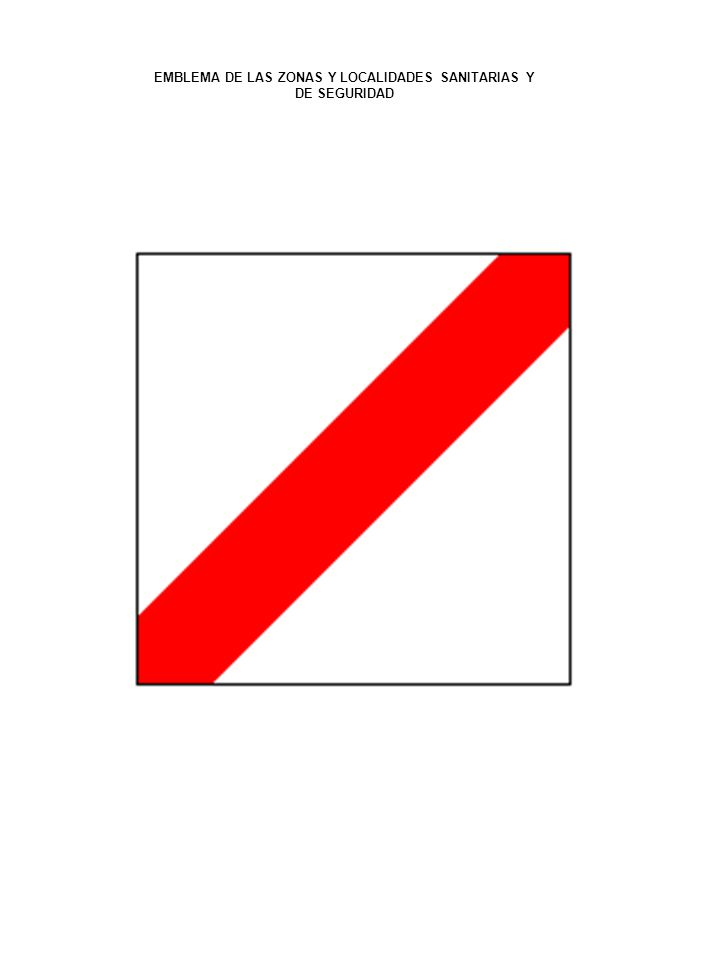 EMBLEMA DE LAS ZONAS Y LOCALIDADES SANITARIAS Y DE SEGURIDAD