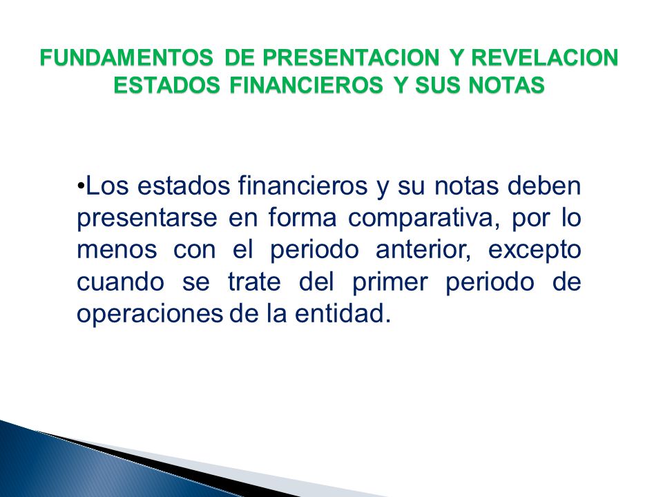 FUNDAMENTOS DE PRESENTACION Y REVELACION ESTADOS FINANCIEROS Y SUS NOTAS