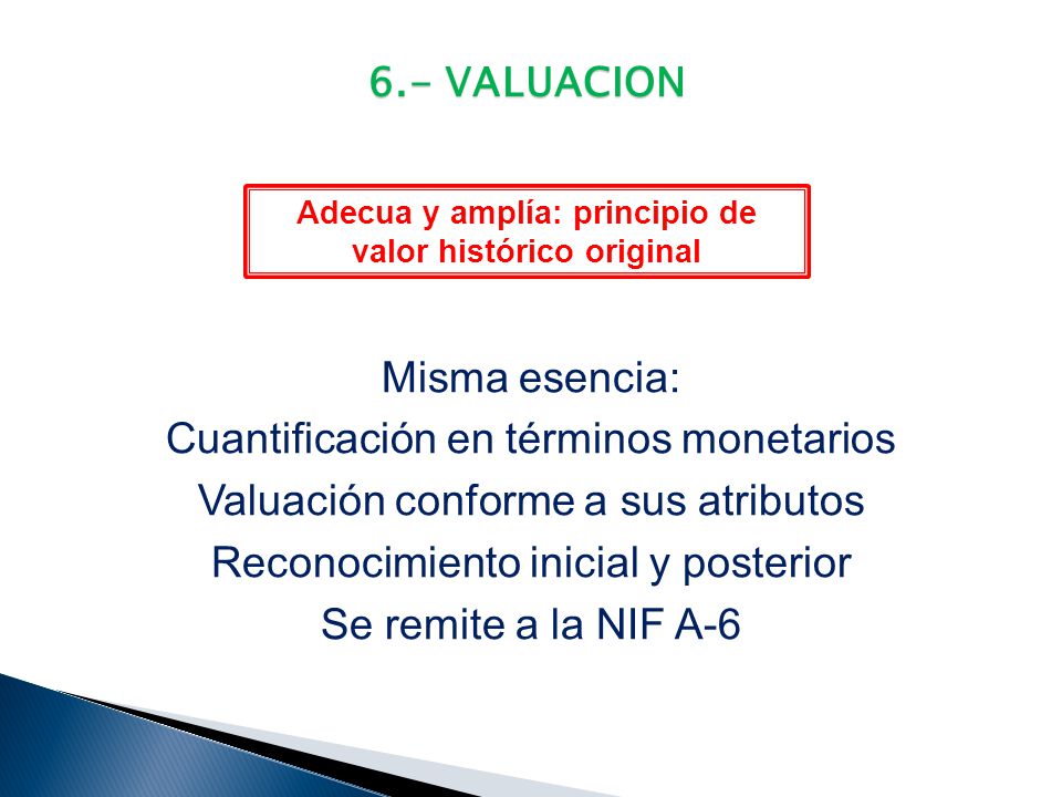 Adecua y amplía: principio de valor histórico original