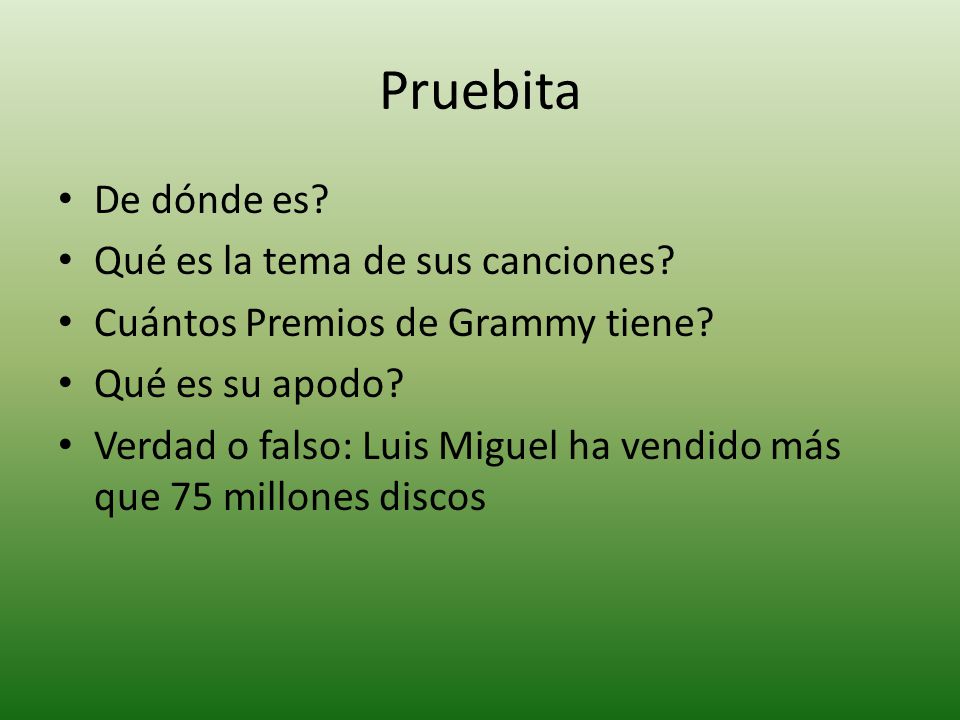 Pruebita De dónde es Qué es la tema de sus canciones