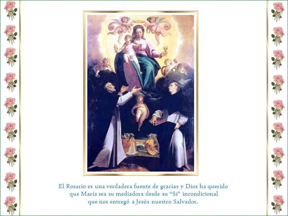 El Rosario es una verdadera fuente de gracias y Dios ha querido