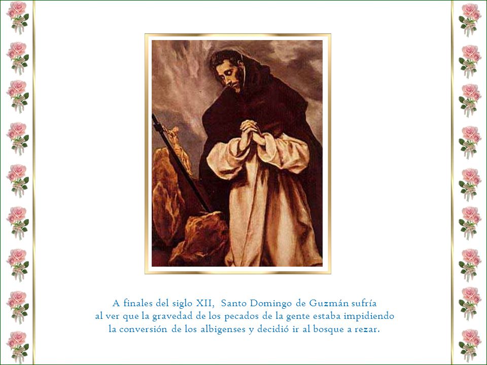 A finales del siglo XII, Santo Domingo de Guzmán sufría