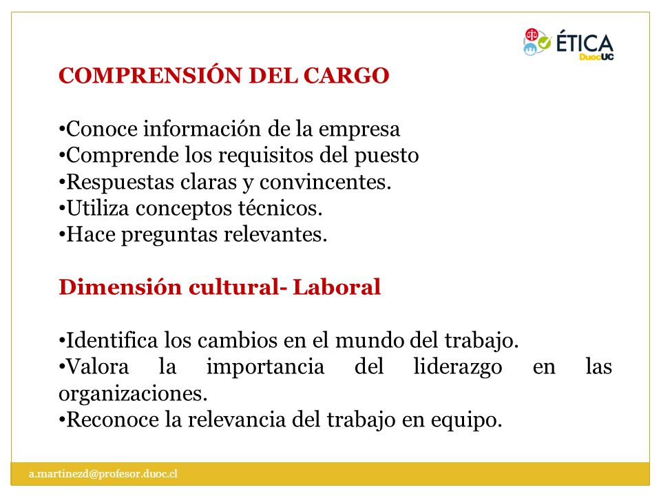 Conoce información de la empresa Comprende los requisitos del puesto