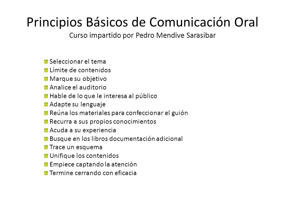 Principios Básicos de Comunicación Oral Curso impartido por Pedro Mendive Sarasibar