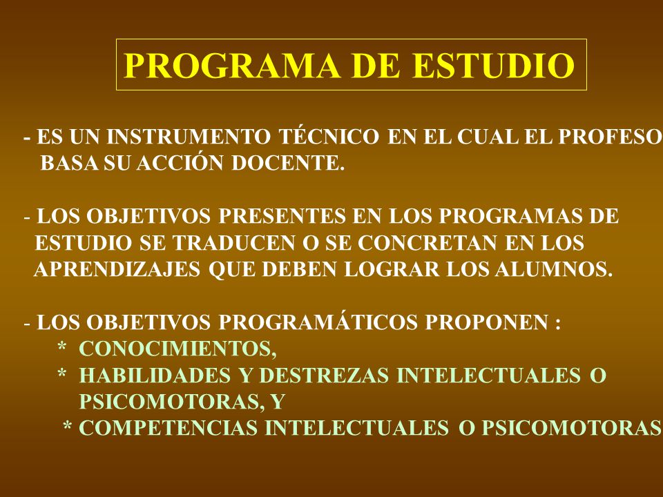 PROGRAMA DE ESTUDIO - ES UN INSTRUMENTO TÉCNICO EN EL CUAL EL PROFESOR