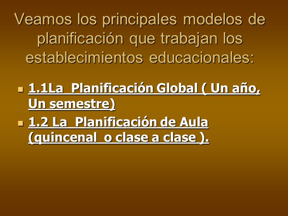 Veamos los principales modelos de planificación que trabajan los establecimientos educacionales: