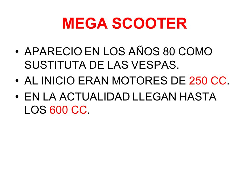 MEGA SCOOTER APARECIO EN LOS AÑOS 80 COMO SUSTITUTA DE LAS VESPAS.